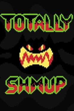 Totally Shmup
