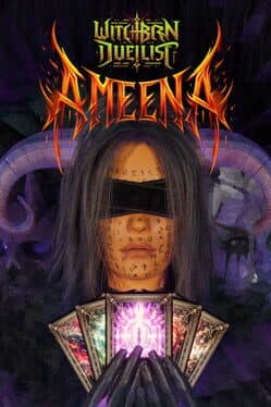 Ameena: Witchborn Duelist