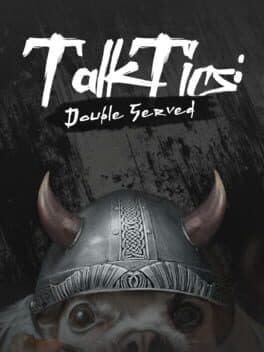 TalkTics: Double Served