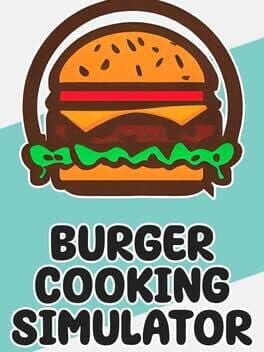 Burger Cooking Simulator