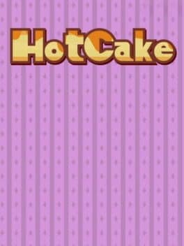 HotCake!