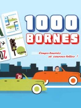 1000 Bornes: Coups-Fourres et Courses Folles!