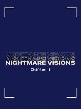 Nightmare Visions Chapter 1