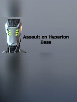 Assault on Hyperion Base