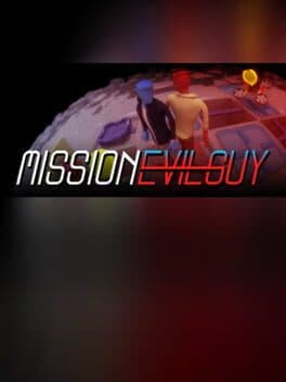 Mission Evilguy