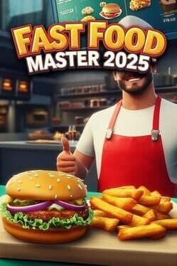 Fast Food Master 2025