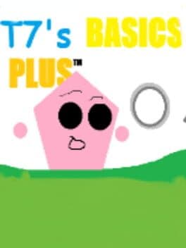 T7's Basics Plus
