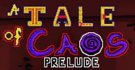 A Tale of Caos: Prelude