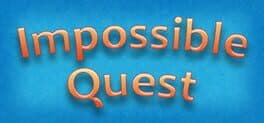 Impossible Quest