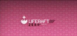 Liferaft: Zero